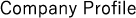 Company Profile